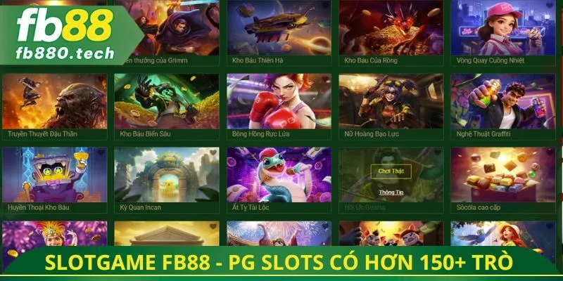 Slotgame FB88 - PG Slots có hơn 150+ trò