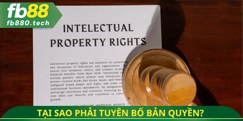 Tại sao phải tuyên bố bản quyền khi cá cược?
