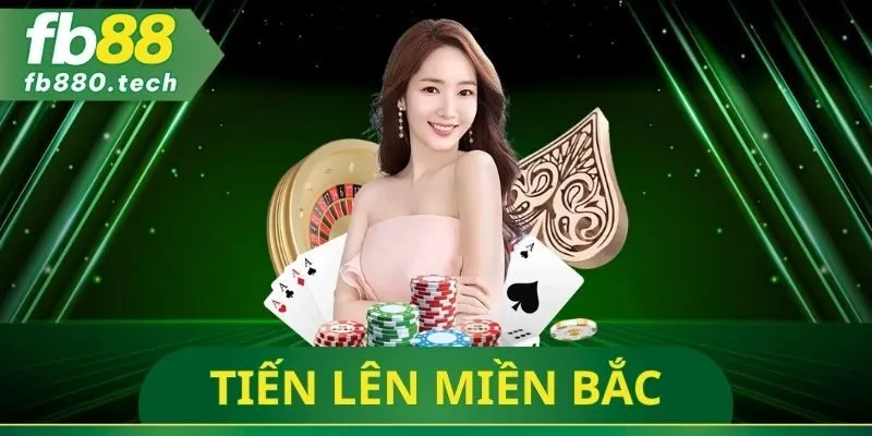 Tiến Lên Miền Bắc